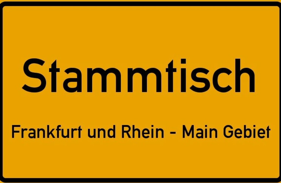+++ Stammtisch Frankfurt am Main und Rhein - Main Gebiet im  Mai  goes Mexico +++